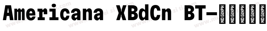 Americana XBdCn BT字体转换